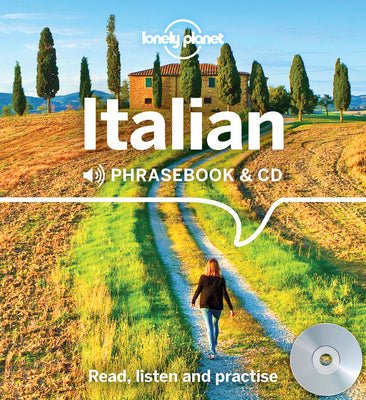 Lonely Planet Italian Phrasebook and CD by Lonely Planet