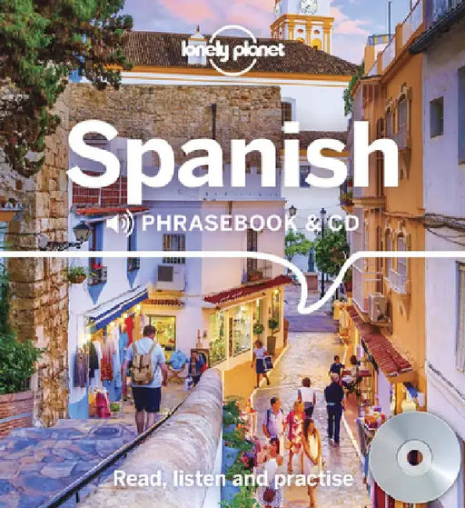 Lonely Planet Spanish Phrasebook and CD by Lonely Planet