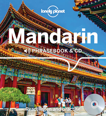 Lonely Planet Mandarin Phrasebook and CD by Lonely Planet