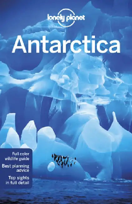 Lonely Planet Antarctica by Lonely Planet