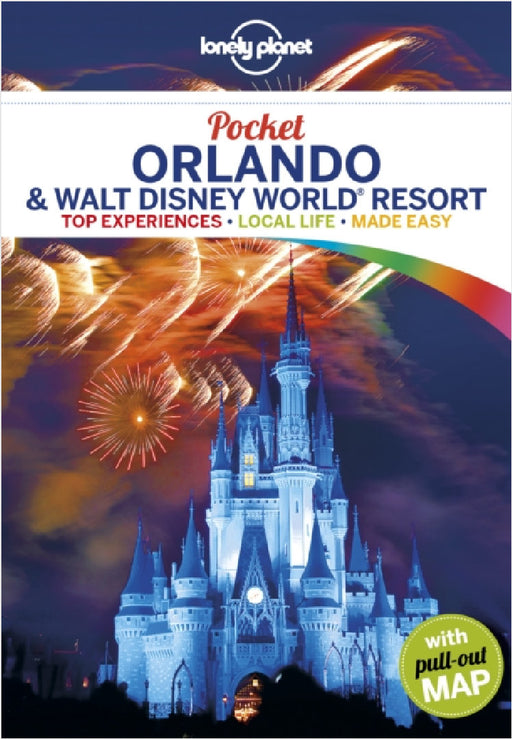 Lonely Planet Pocket Orlando & Walt Disney World(r) Resort by Lonely Planet