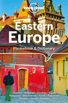 Lonely Planet Eastern Europe Phrasebook & Dictionary by Lonely Planet