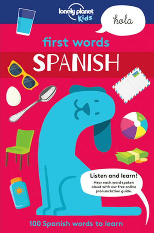 First Words - Spanish by Lonely Planet