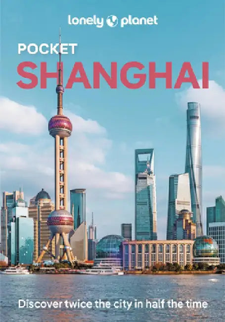 Lonely Planet Pocket Shanghai by Lonely Planet
