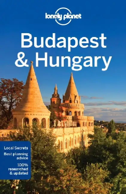 Lonely Planet Budapest & Hungary by Lonely Planet