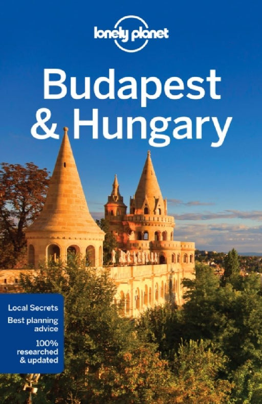 Lonely Planet Budapest & Hungary by Lonely Planet