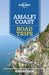 Lonely Planet Amalfi Coast Road Trips by Lonely Planet