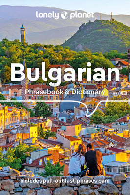 Lonely Planet Bulgarian Phrasebook & Dictionary by Lonely Planet