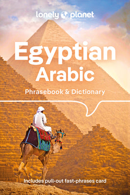 Lonely Planet Egyptian Arabic Phrasebook & Dictionary by Lonely Planet