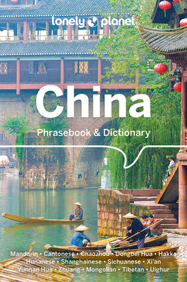 Lonely Planet China Phrasebook & Dictionary by Lonely Planet