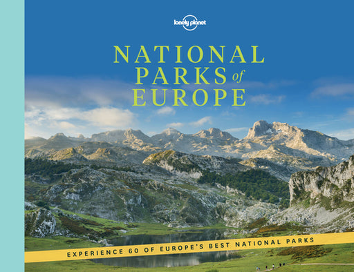 National Parks of Europe by Lonely Planet