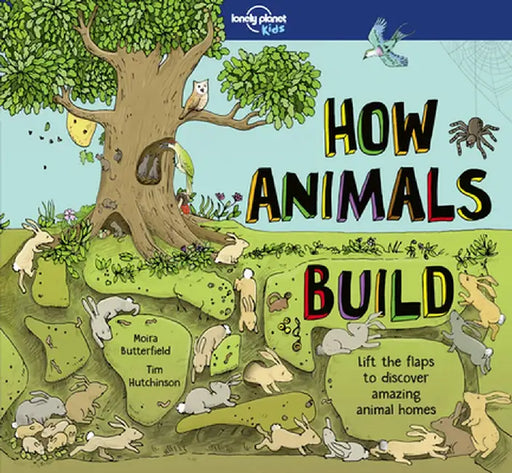 How Animals Build by Lonely Planet