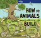 How Animals Build by Lonely Planet