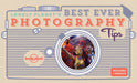 Lonely Planet's Best Ever Photography Tips by Lonely Planet