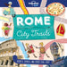 Lonely Planet Kids City Trails - Rome by Lonely Planet Kids