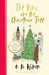 The King and the Christmas Tree by A. N. Wilson