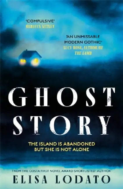 Ghost Story: Your perfect new chilling read, as the nights draw in . . . by Elisa Lodato