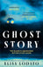 Ghost Story: Your perfect new chilling read, as the nights draw in . . . by Elisa Lodato