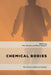 Chemical Bodies: The Techno-Politics of Control by Alex Mankoo, Brian Rappert
