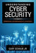 Understanding Cybersecurity: Emerging Governance and Strategy by Gary Jr. Schaub