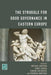 Struggle for Good Governance in Eastern Europe by Michael Emerson, Denis Cenusa, Tamara Kovziridze