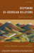 Deepening EU-Georgian Relations: What, Why and How? by Michael Emerson, Tamara Kovziridze