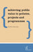 Public Value Management: Institutional Design and Decision for the Common Good by Rick Wylie