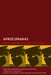 Afrocubanas: History, Thought, and Cultural Practices by Devyn Spence Benson