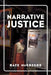 Narrative Justice by Rafe McGregor