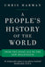 A People's History of the World: From the Stone Age to the New Millennium by Harman, Chris