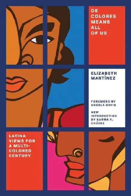 De Colores Means All of Us by Elizabeth Sutherland Martinez
