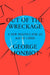 Out of the Wreckage: A New Politics for an Age of Crisis by George Monbiot