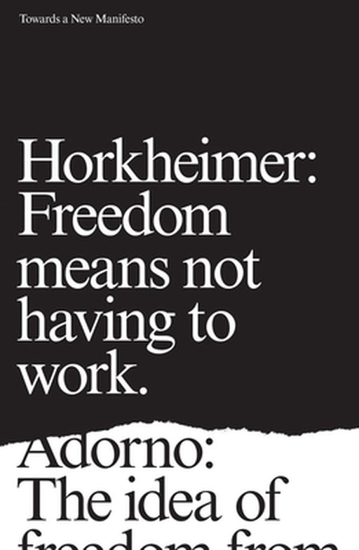 Towards a New Manifesto by Theodor Adorno