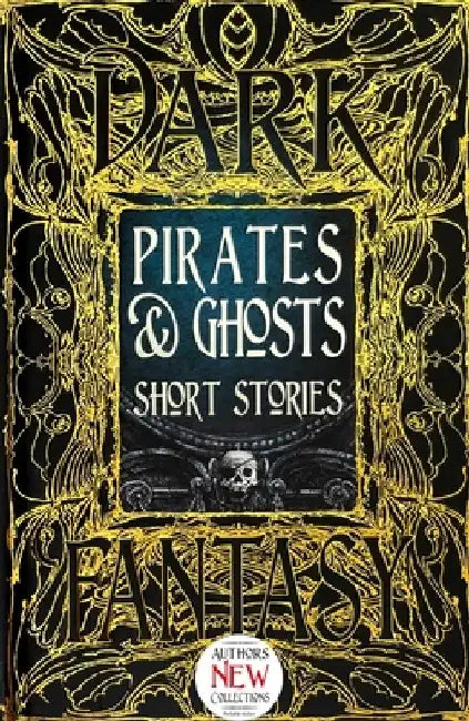 Pirates & Ghosts Short Stories by Flame Tree Studio