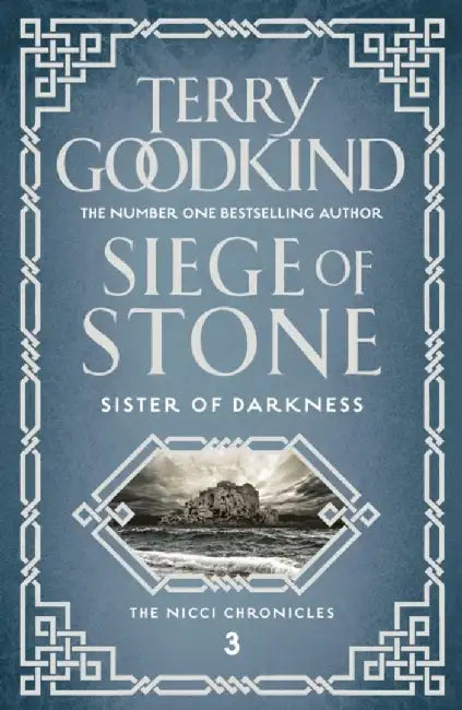 Siege of Stone by Terry Goodkind