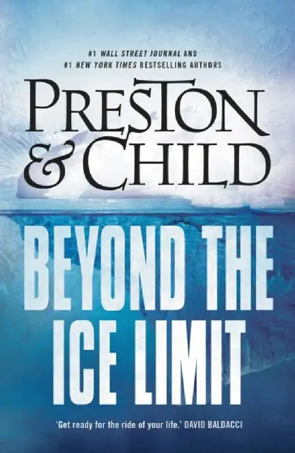 Beyond the Ice Limit by Douglas Preston