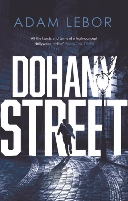 Dohany Street by Adam LeBor