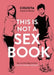 This is Not a Sex Book by Chusita Fashion Fever
