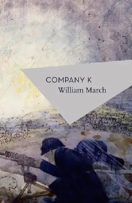 Company K by William March