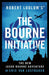 Robert Ludlum's™ The Bourne Initiative by Eric Van Lustbader