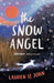 The Snow Angel by Lauren St John