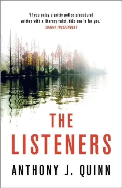 The Listeners by Anthony J. Quinn
