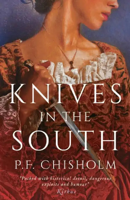 Knives in the South by P.F. Chisholm
