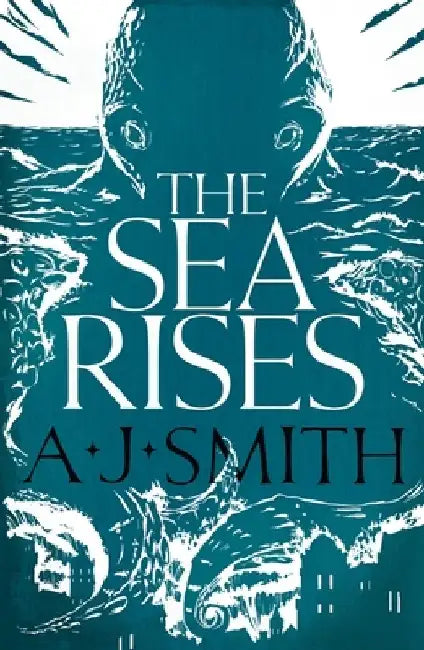 The Sea Rises by A. J. Smith