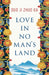 Love In No Man's Land by Duo Ji Zhuo Ga