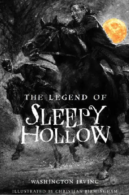 The Legend of Sleepy Hollow by Christian Birmingham