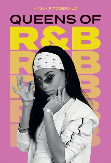 Queens of R&B by Kiana Fitzgerald