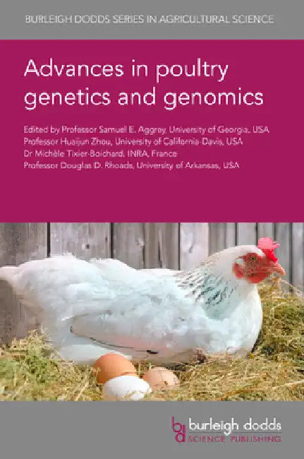 Advances in Poultry Genetics and Genomics by Samuel E. Aggrey