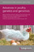 Advances in Poultry Genetics and Genomics by Samuel E. Aggrey