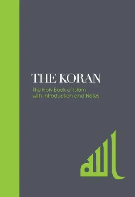 The Koran: The Holy Book of Islam with Introduction and Notes by E. H. Palmer
